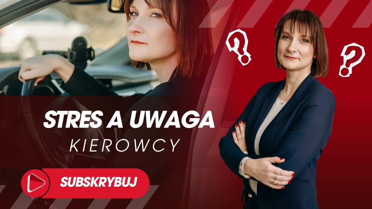 Stres a uwaga kierowcy. Jak trenować koncentrację za kierownicą? | Psychologia jazdy