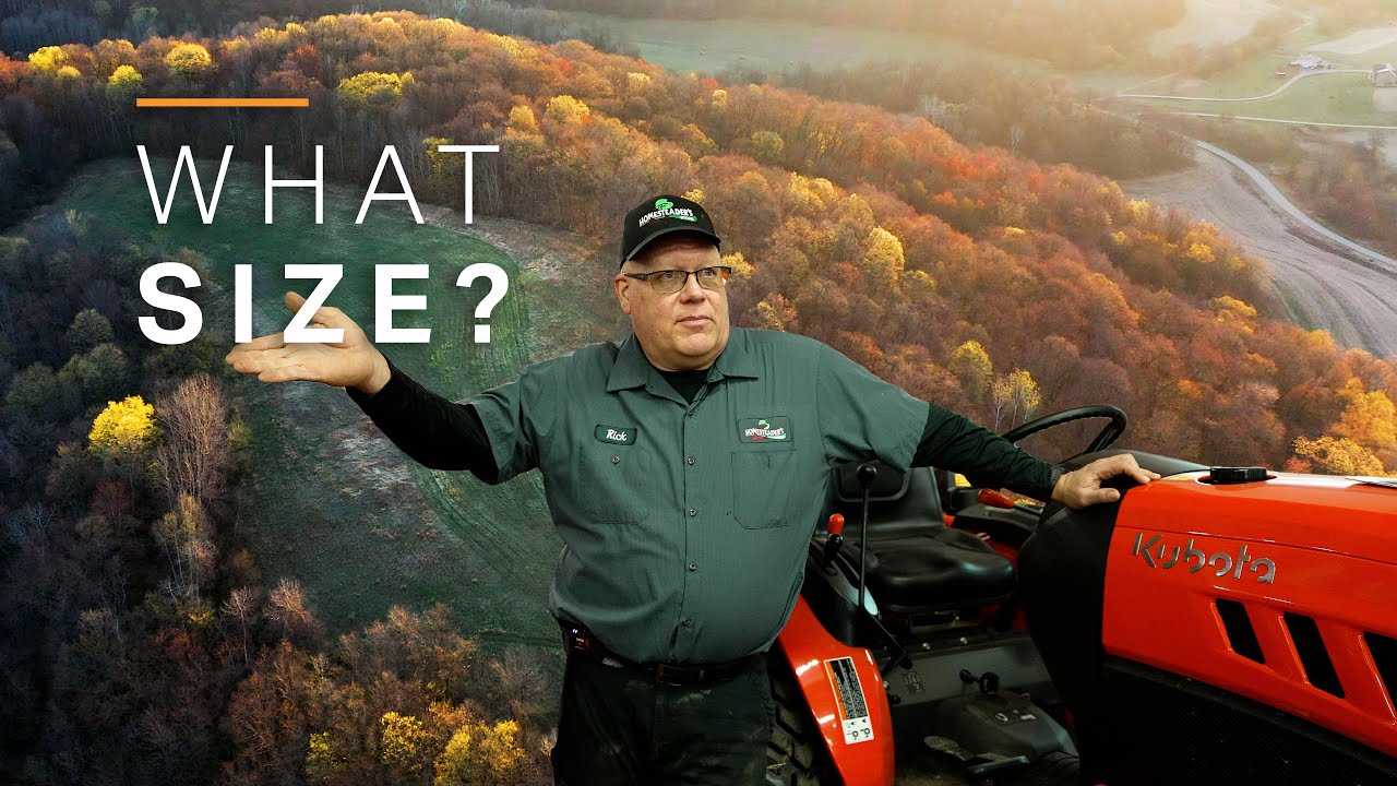 What Size Tractor Do I Need For My Property?
