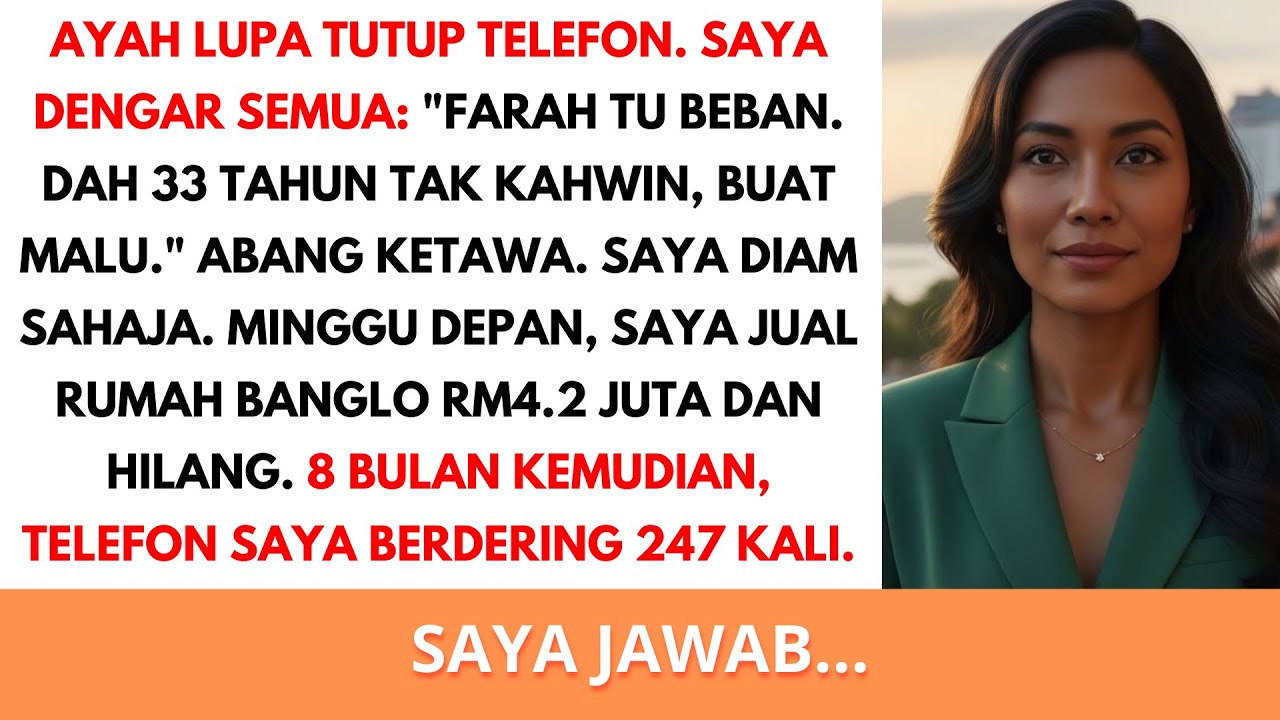 Ayah lupa tutup call. Saya dengar semua: 