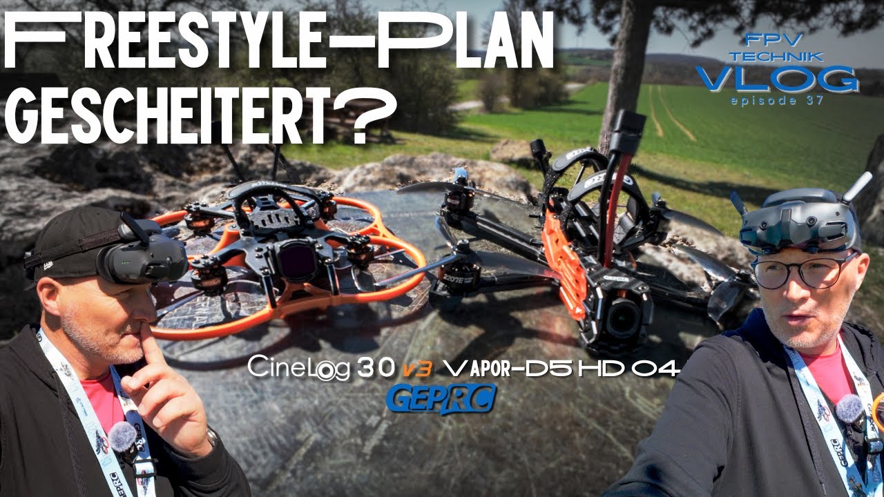 Freestyle-Plan gescheitert? Vapor D-5 HD O4 Pro & CineLog 30 V3 rocken trotzdem! #vlog37