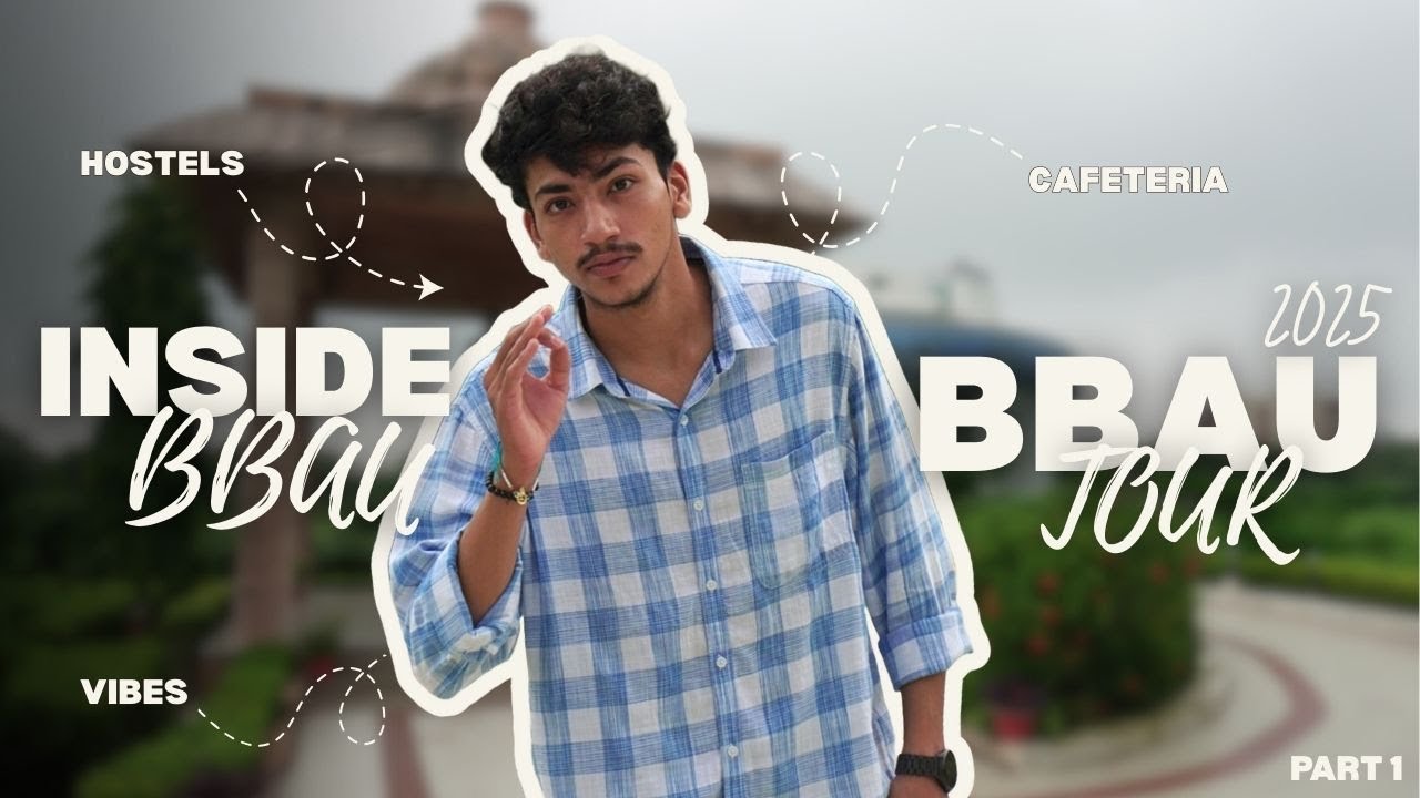 “Life at BBAU Lucknow