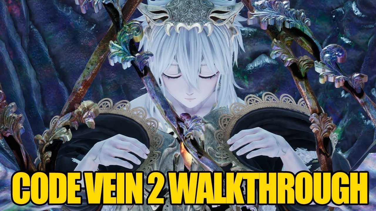Code Vein 2: Lou Salvation Arc FULL WALKTHROUGH + BOSS FIGHTS | SPOILERS