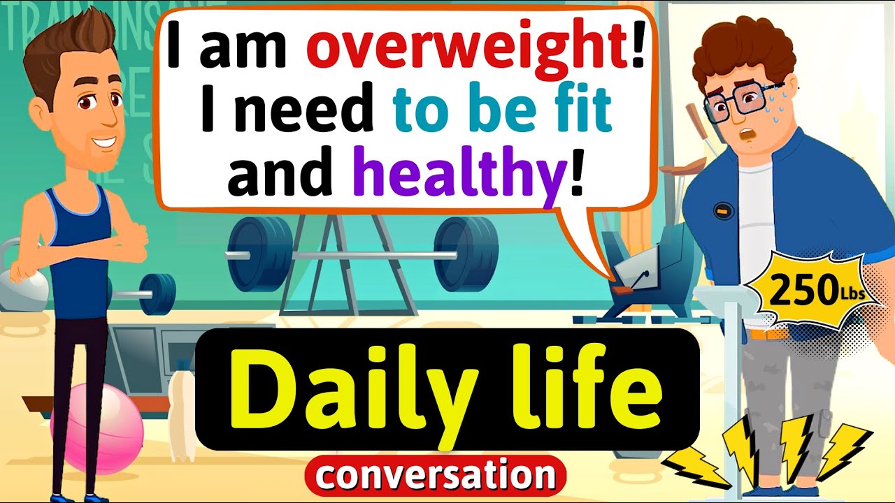 Daily life conversation (How to be fit and healthy) English Conversation Practice