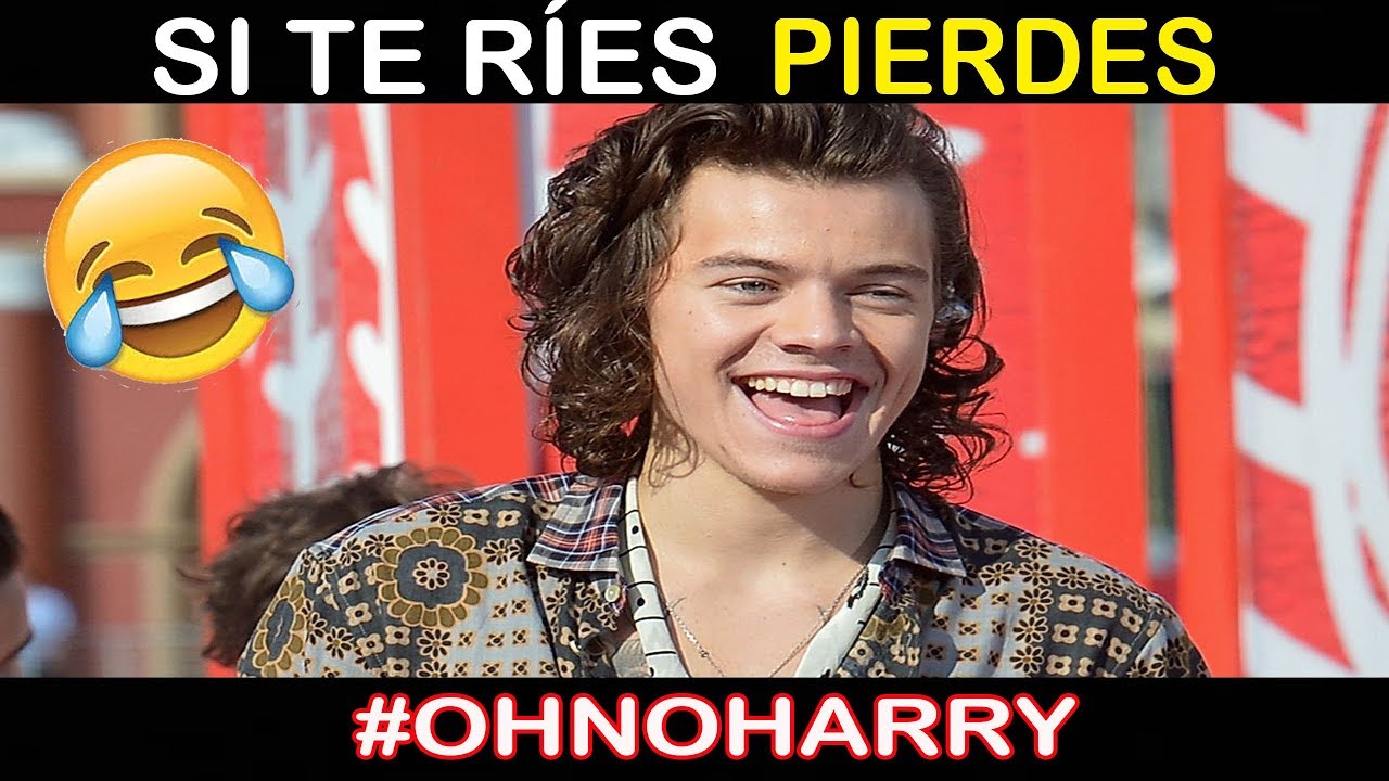 SI TE RÍES PIERDES / TRY NOT TO LAUGH - HARRY STYLES (#OhNoHarry)