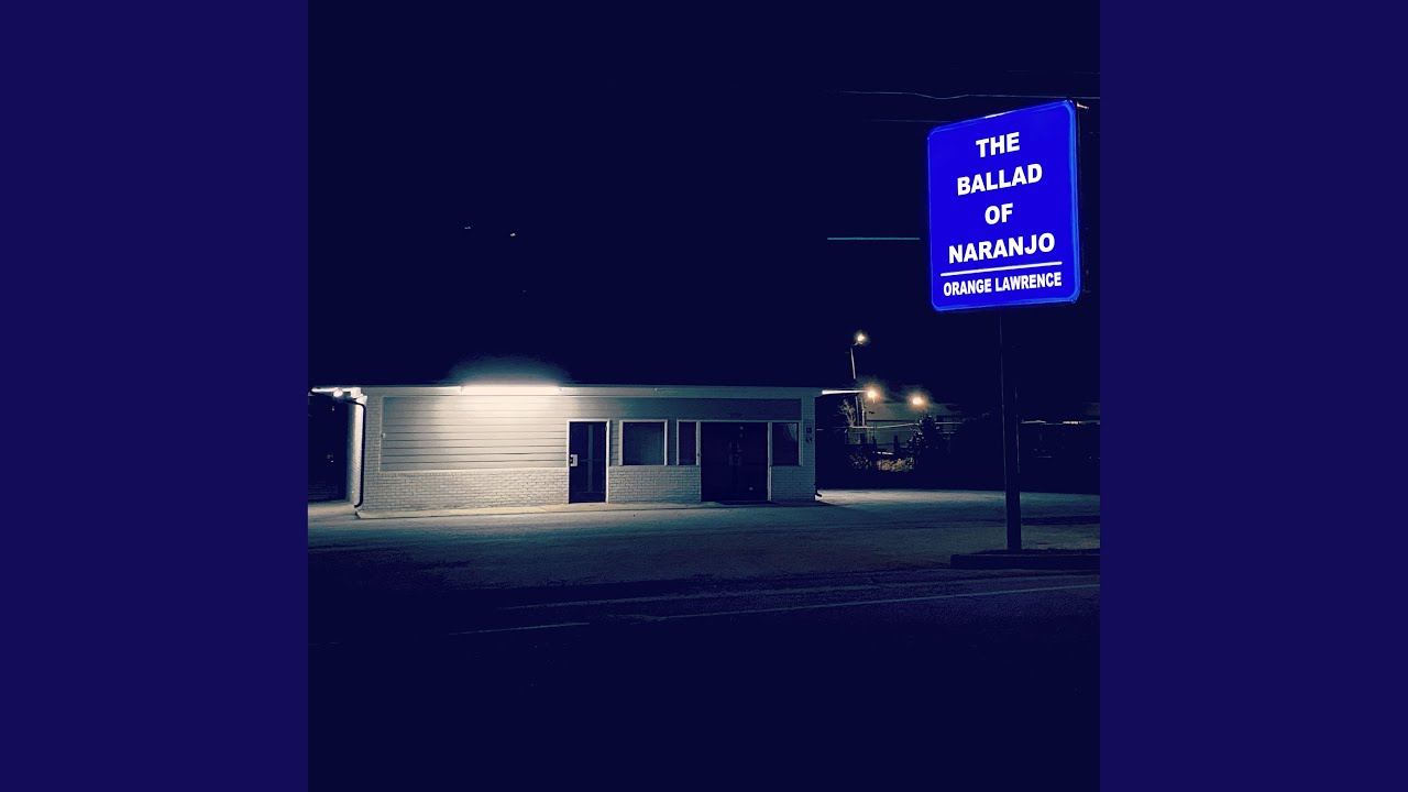 the ballad of naranjo
