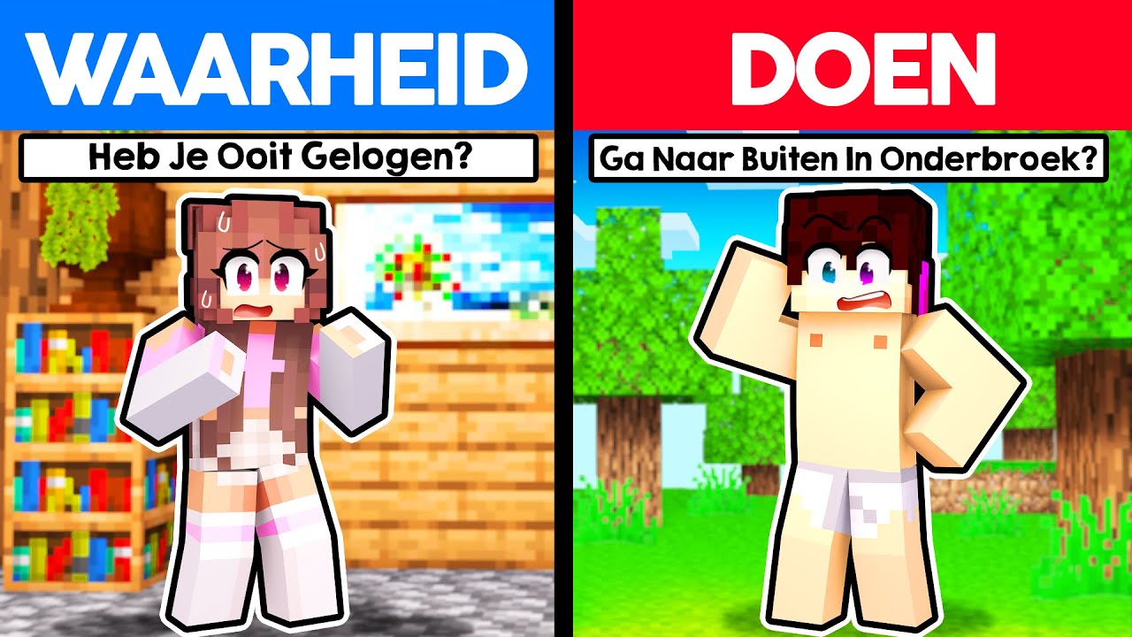 Minecraft Maar DOEN Of WAARHEID!