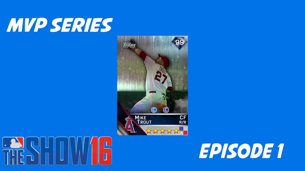 Choke in Game 1? MVP Series! (Episode 1) - MLB The Show 16 Diamond Dynasty