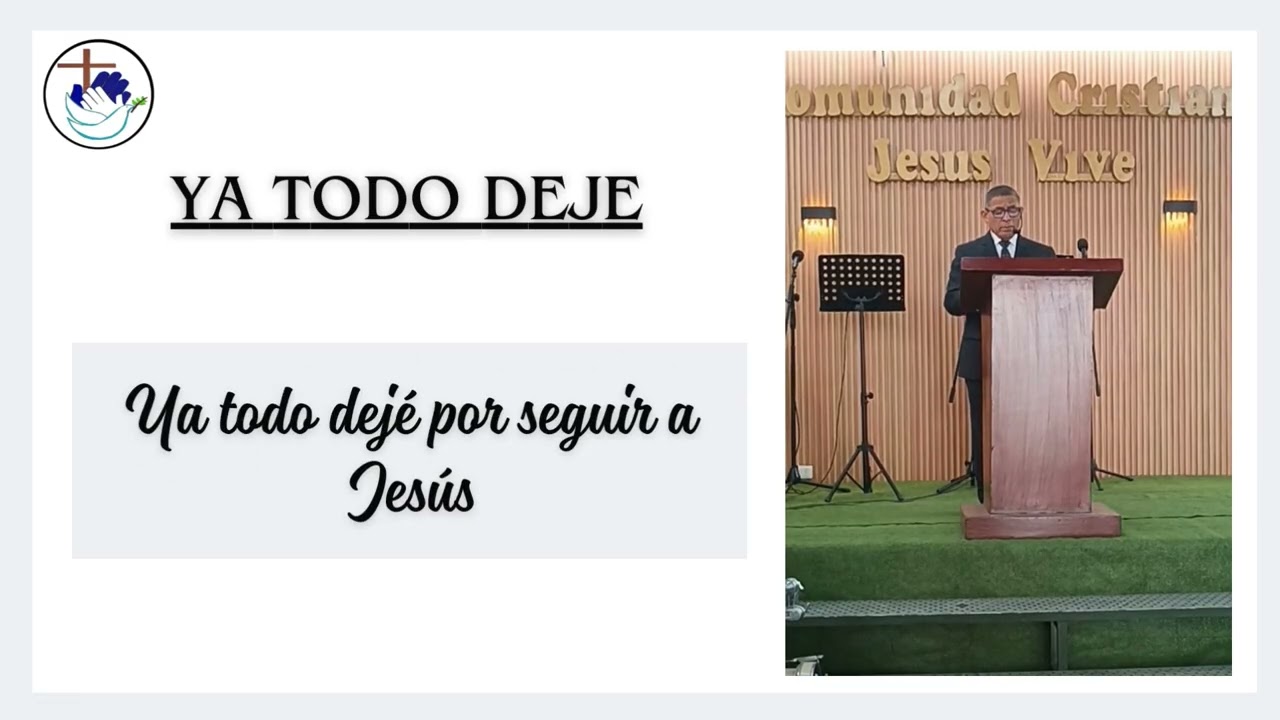 HIMNO: YA TODO DEJE - Jesús Vive Sur
