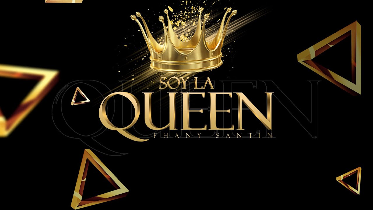 Fhany Santin - Soy La Queen (Video Oficial)