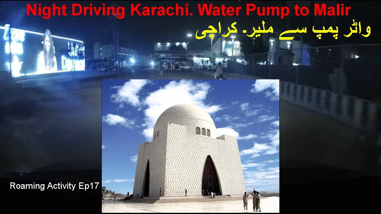 Water Pump to Malir | Night Drive Karachi, Pakistan | Roaming Activity Ep17