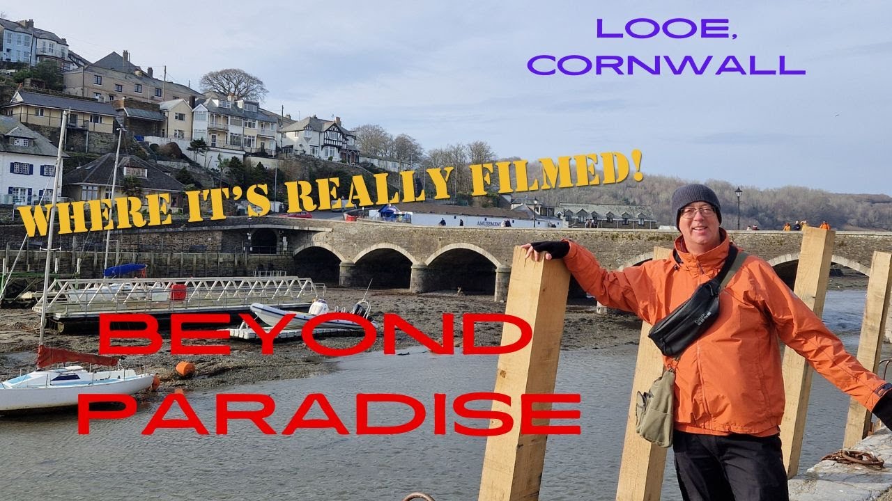 BEYOND PARADISE - Where It is REALLY filmed!   LOOE, CORNWALL