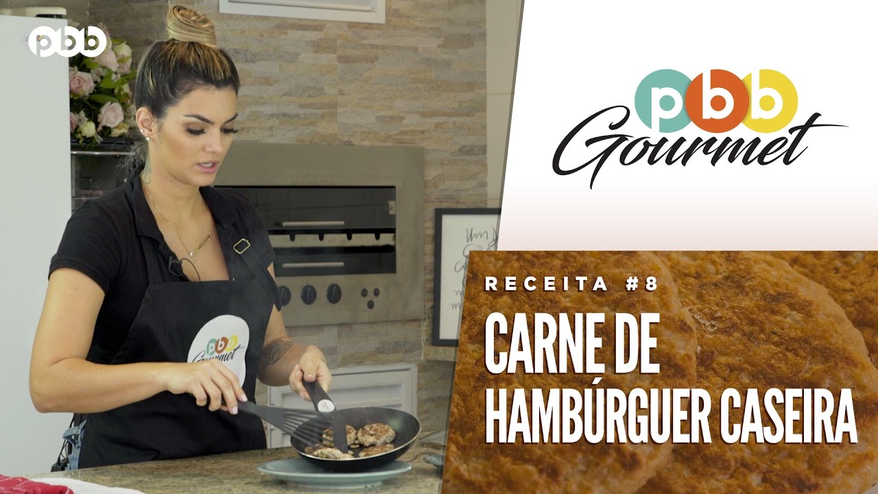 PBB Gourmet #08 - Carne de Hamburguer Caseira