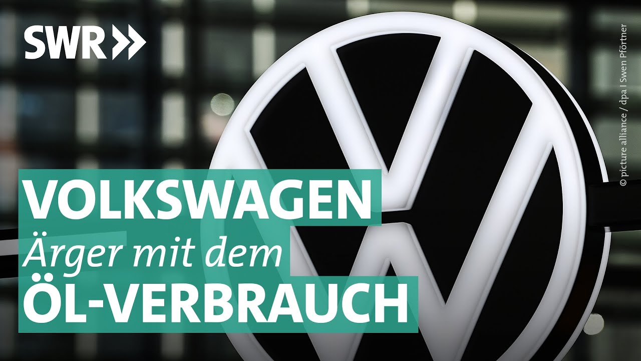 Ärger mit dem Öl-Verbrauch: Probleme im VW-Konzern I Marktcheck SWR