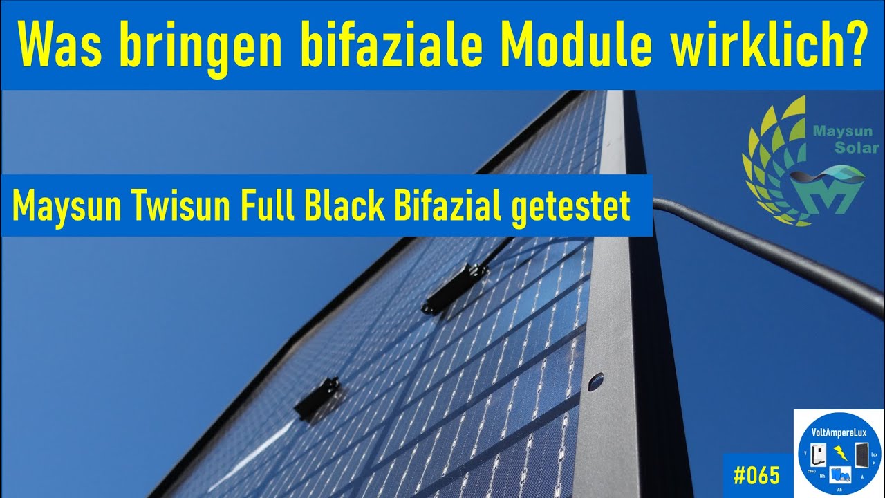 #065 - Was bringt bifazial wirklich? | Maysun Twisun 400W Full Black