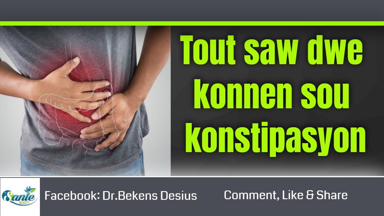 KISA KI KONSTIPASYON AN?