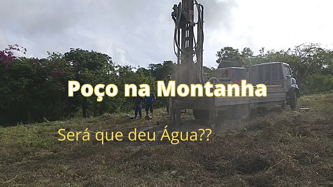 Perfurando Poço Artesiano na Montanha. Será que deu Água?