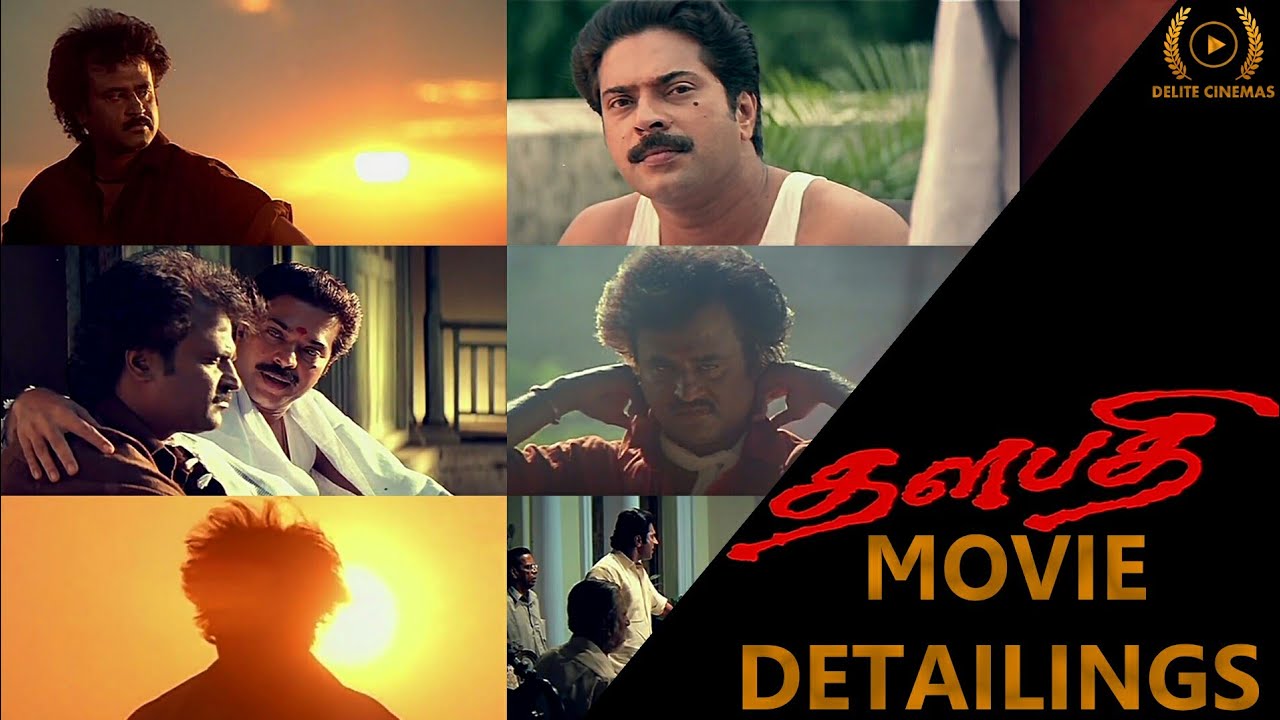 Thalapathi Movie Detailings l Superstar Rajinikanth l Mammooty l Maniratnam l By Delite Cinemas