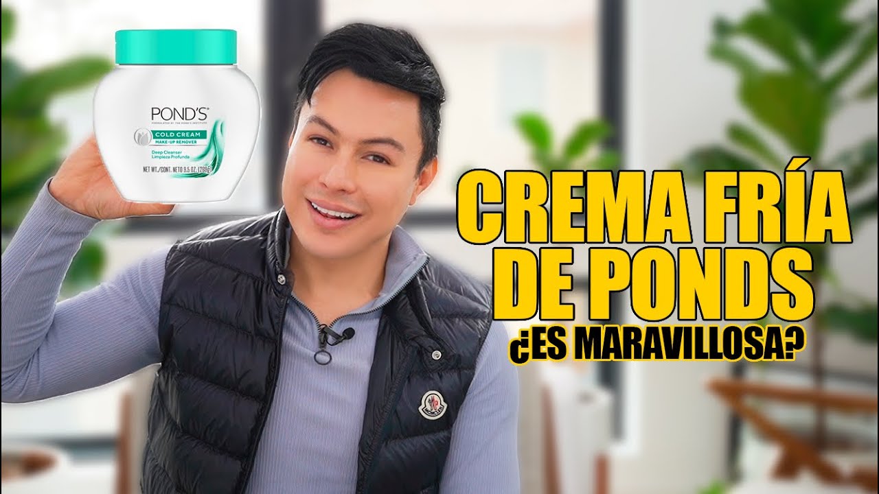 CREMA FRIA DE PONDS ! LA MEJOR CREMA? | VALE LA PENA?