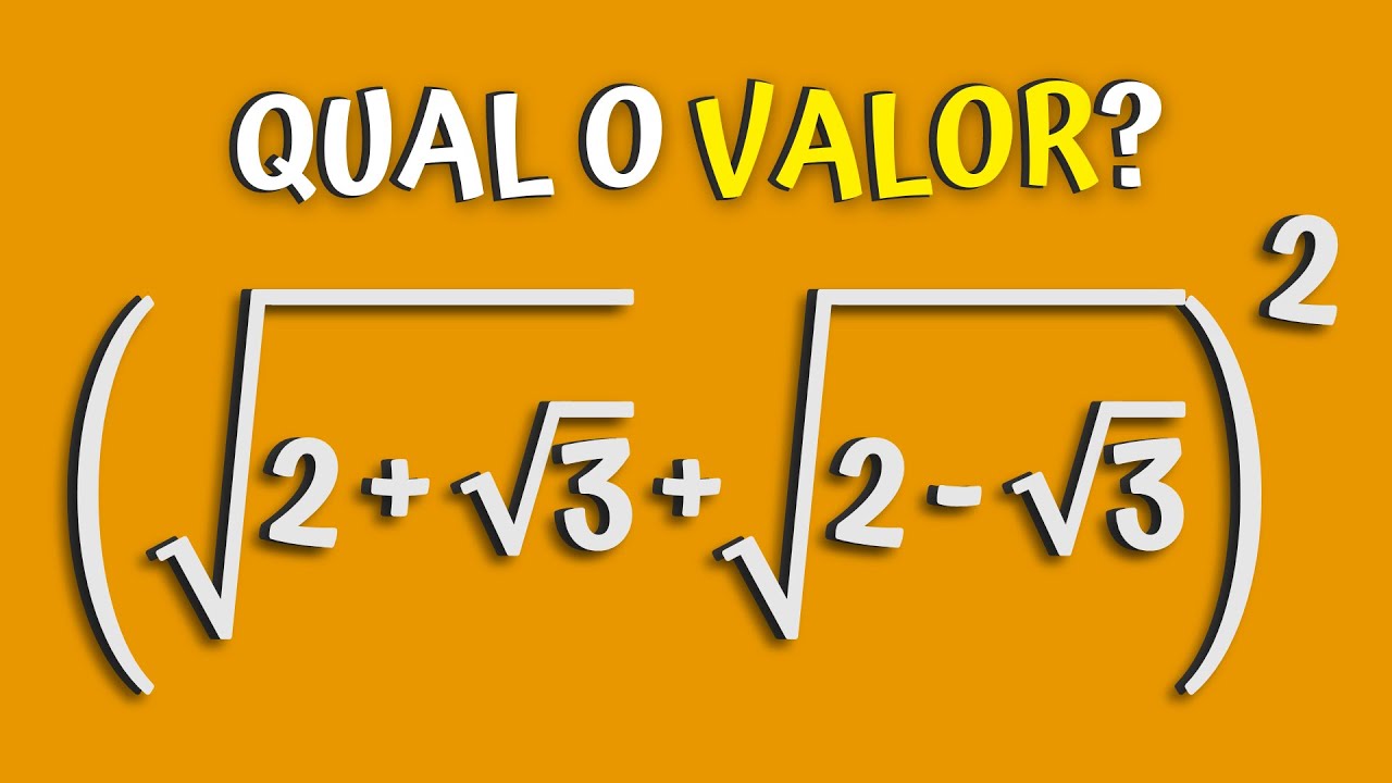 Quadrado da Soma de Raízes (COM RAÍZ DENTRO DE OUTRA RAÍZ)