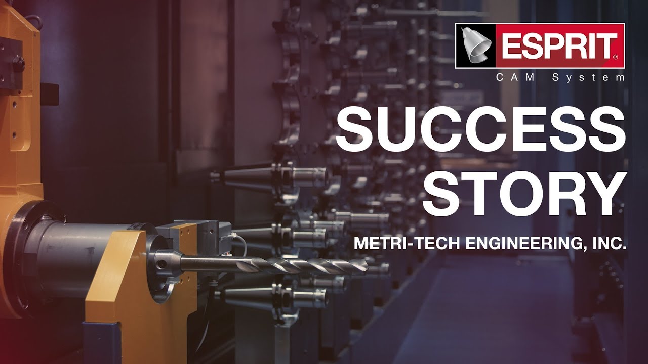For Metri-Tech, ESPRIT plus automation is the formula for success