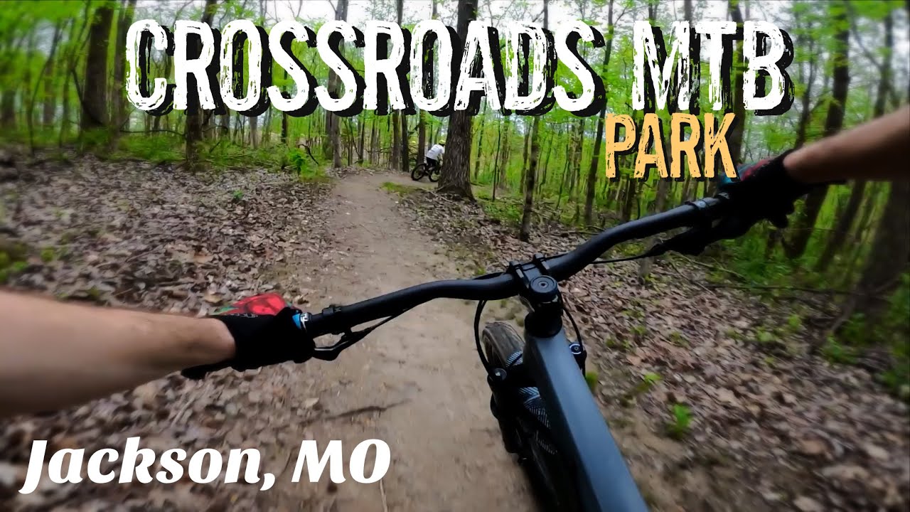 My first trip to Crossroads MTB Park in Jackson MO