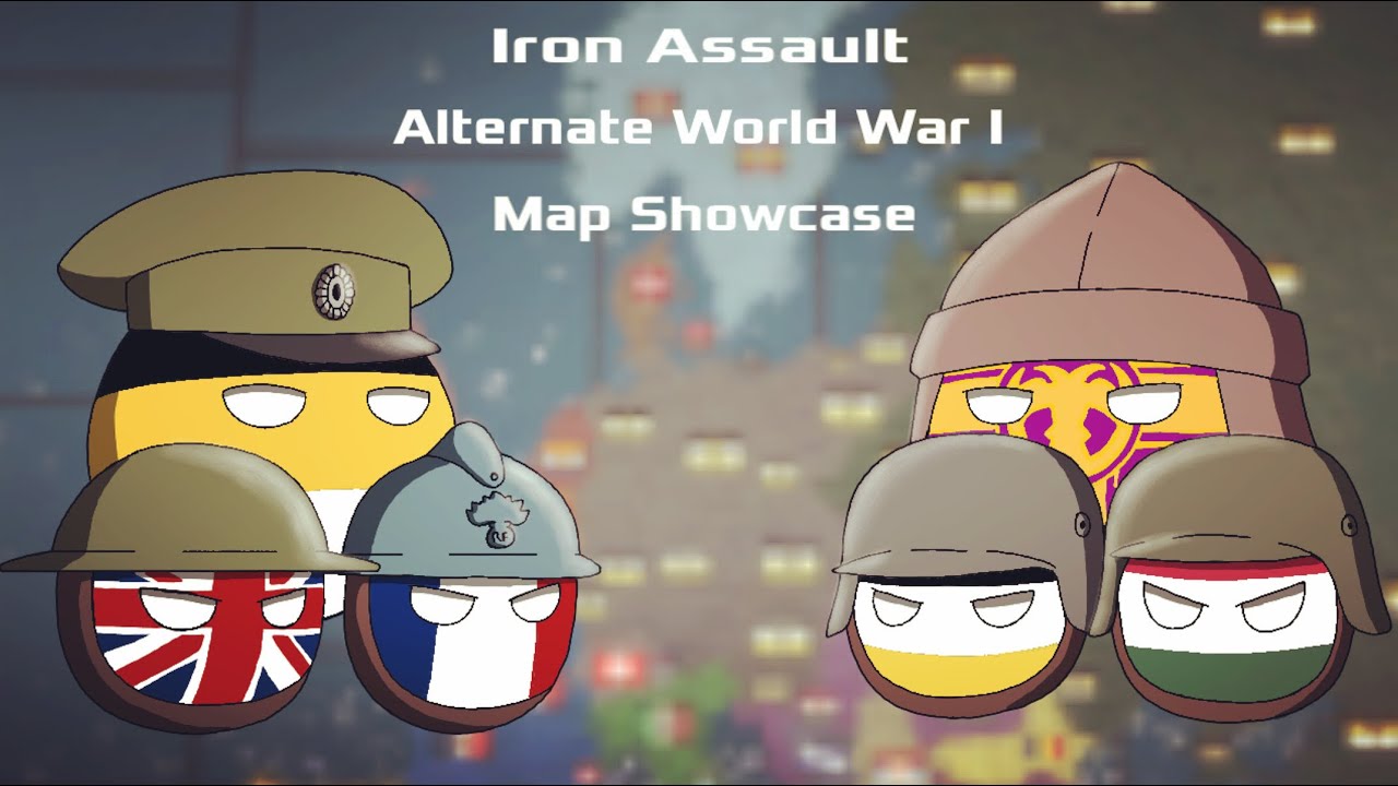 Iron Assault: Alternate WW1 Map Showcase