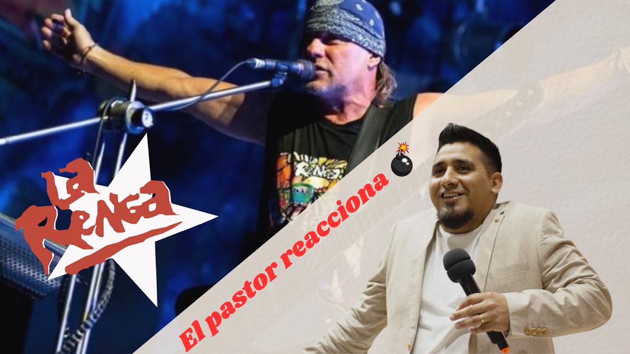 EL PASTOR REACCIONA A LA RENGA