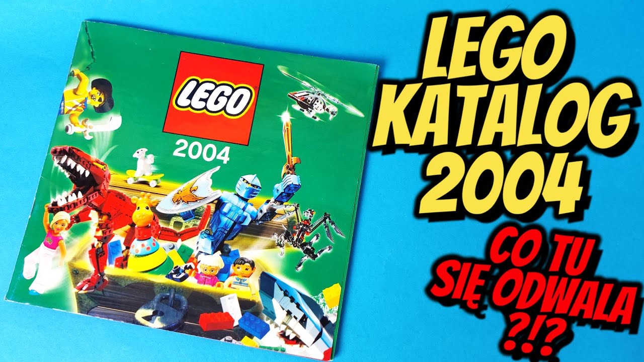 LEGO Katalog 2004 / Tego już nie odzobaczysz ...