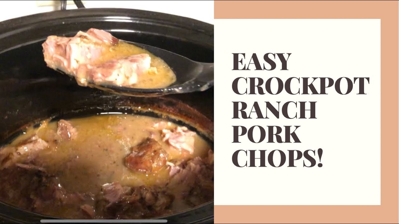 EASY CROCKPOT RANCH PORK CHOPS!