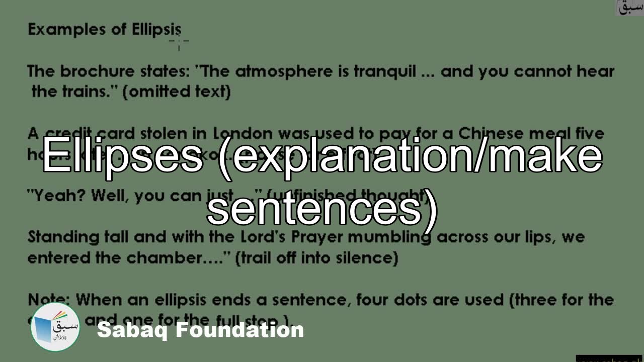 Ellipses (explanation/make sentences), English Lecture | Sabaq.pk