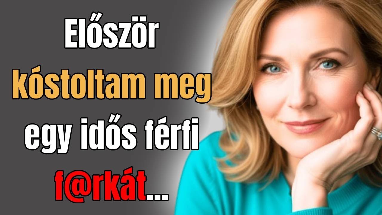 Mindig kíváncsi voltam az idősebb férfiakra, ezért megmutatták nekem. | Igaz hűtlen történetek