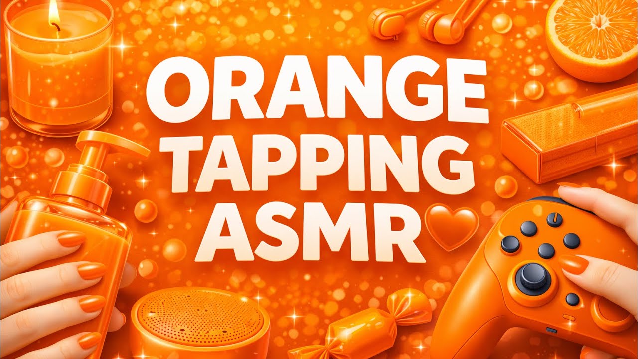 🧡ONLY ORANGE🧡|ASMR on orange objects🍊|Tapping, Cream & Eating Sounds (No Talking) | Color Series #4