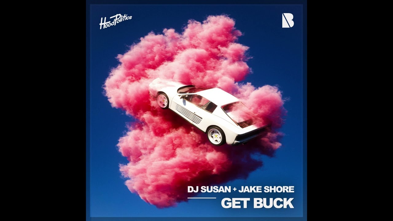 DJ Susan & Jake Shore - Get Buck In Here