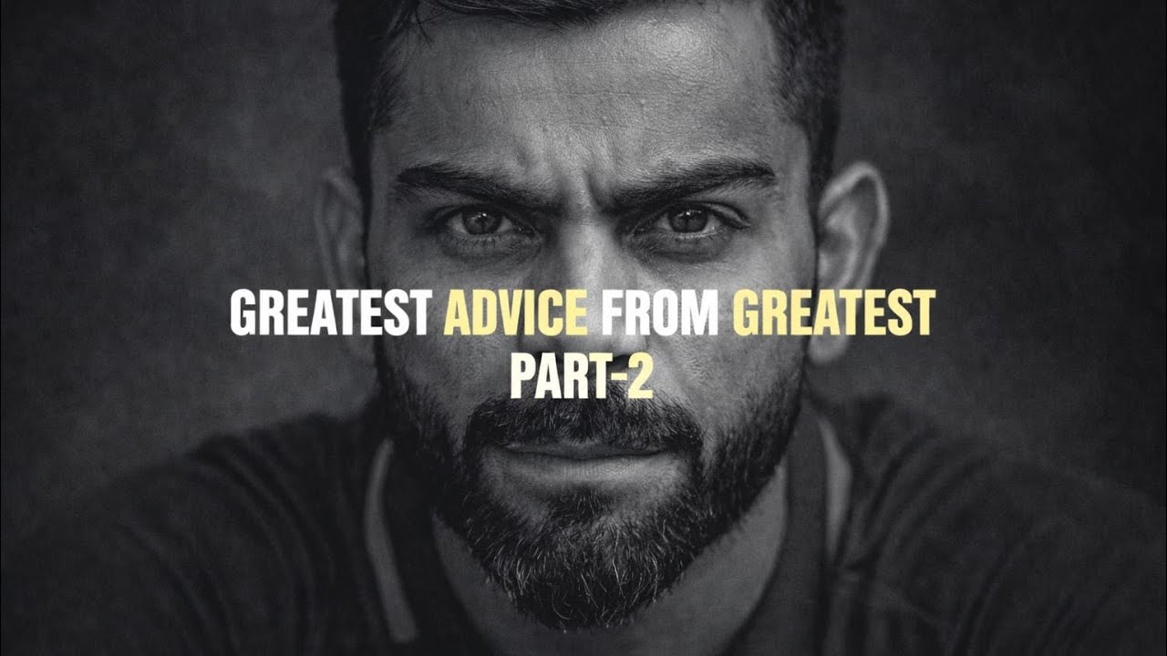 The Best Advice From The Greatest Minds #viratkholi #Davidgoggins #elonmusk