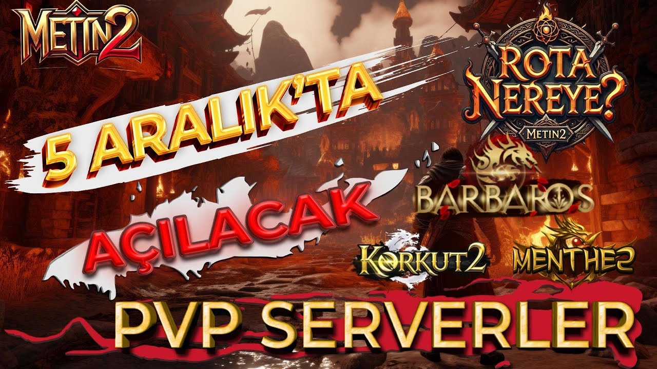 BU HAFTA AÇILACAK SERVERLER METİN2 PVP [ 5 ARALIK ] 