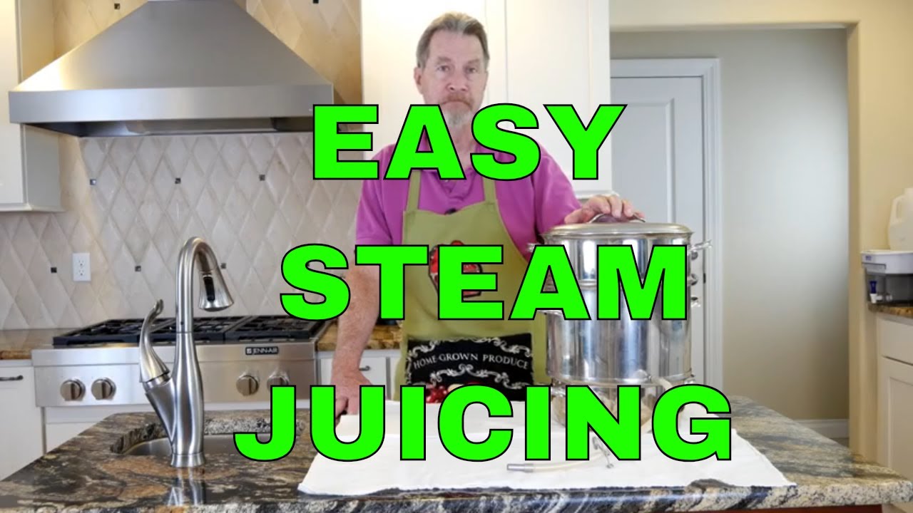 Easy Juicing - Using a Steam Juicer