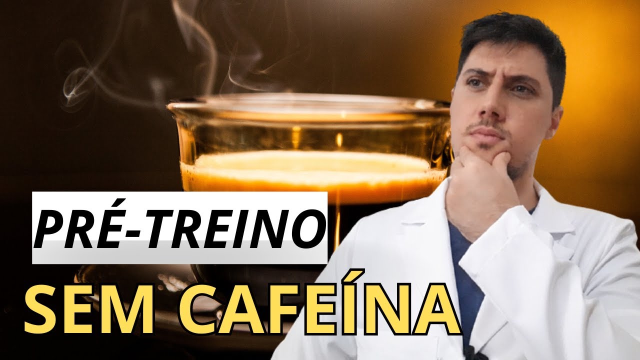 VELA A PENA PRÉ TREINO SEM CAFEÍNA?