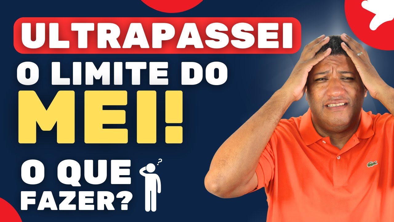 ULTRAPASSOU O LIMITE DO MEI? QUANDO MUDAR DE MEI PARA ME!