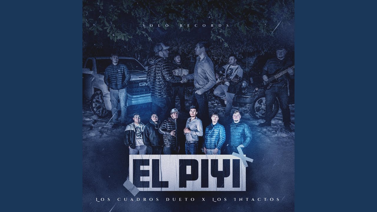 El Piyi (feat. Los Intactos)