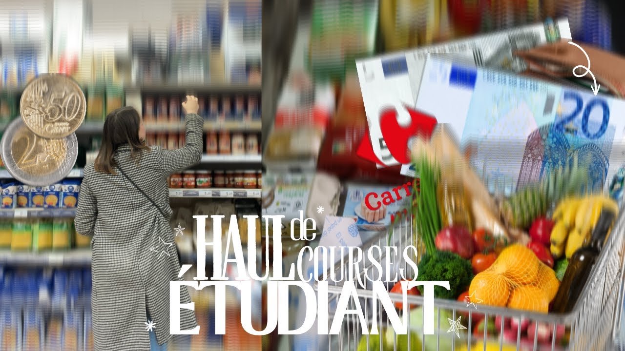 COURSES ÉTUDIANTE PETIT BUDGET POUR UNE SEMAINE (40 EUROS)