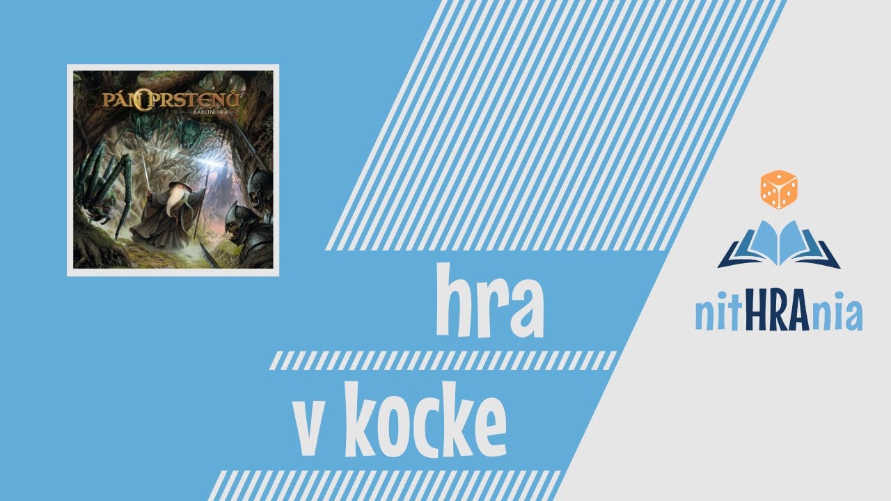 Hra v kocke - Pán prsteňov kartová hra (video návod)