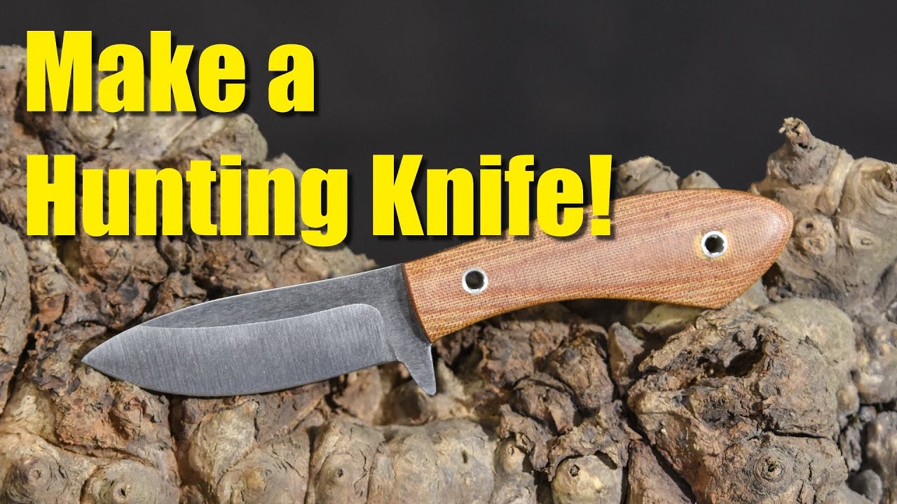 Make a Hunting & Skinning Knife!