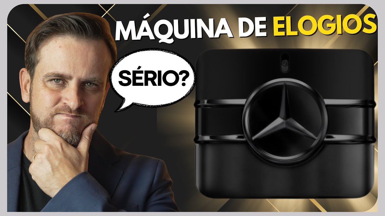 MÁQUINA de ELOGIOS!!! SÉRIO? MERCEDES BENZ - SIGN YOUR POWER | #perfume #perfumeimportado
