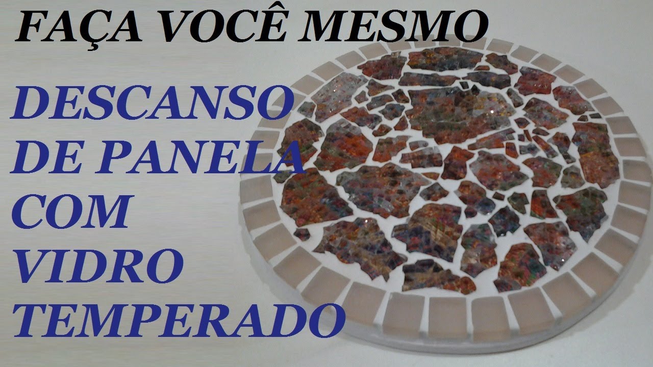 DESCANSO DE PANELA COM VIDRO TEMPERADO - MOSAICO @luci buzo