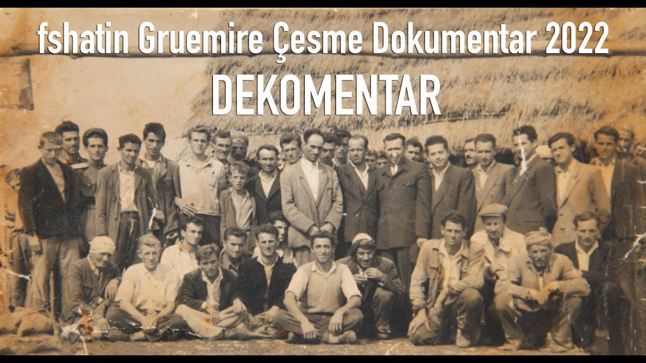 Fshatrat e Malësis Te Madhe - Gruemire Çesme Dokumentar 2022 | Albanian Village Documentary