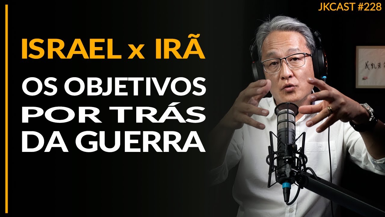 ISRAEL x IR&Atilde; - O Que Est&aacute; por Tr&aacute;s da Guerra - JK Cast #228