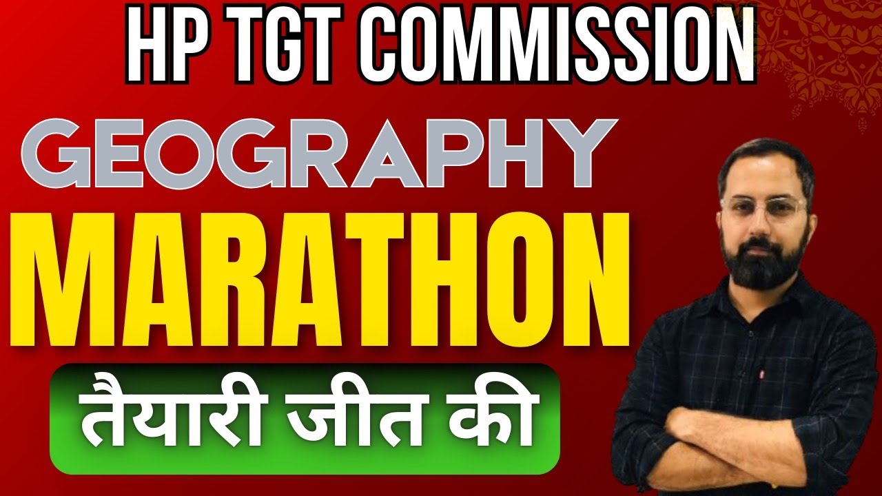 HP TGT Commission (Arts) 2025 | Marathon (Class-1) | Geography | #hpjbt #hptgtcommission #hptgt