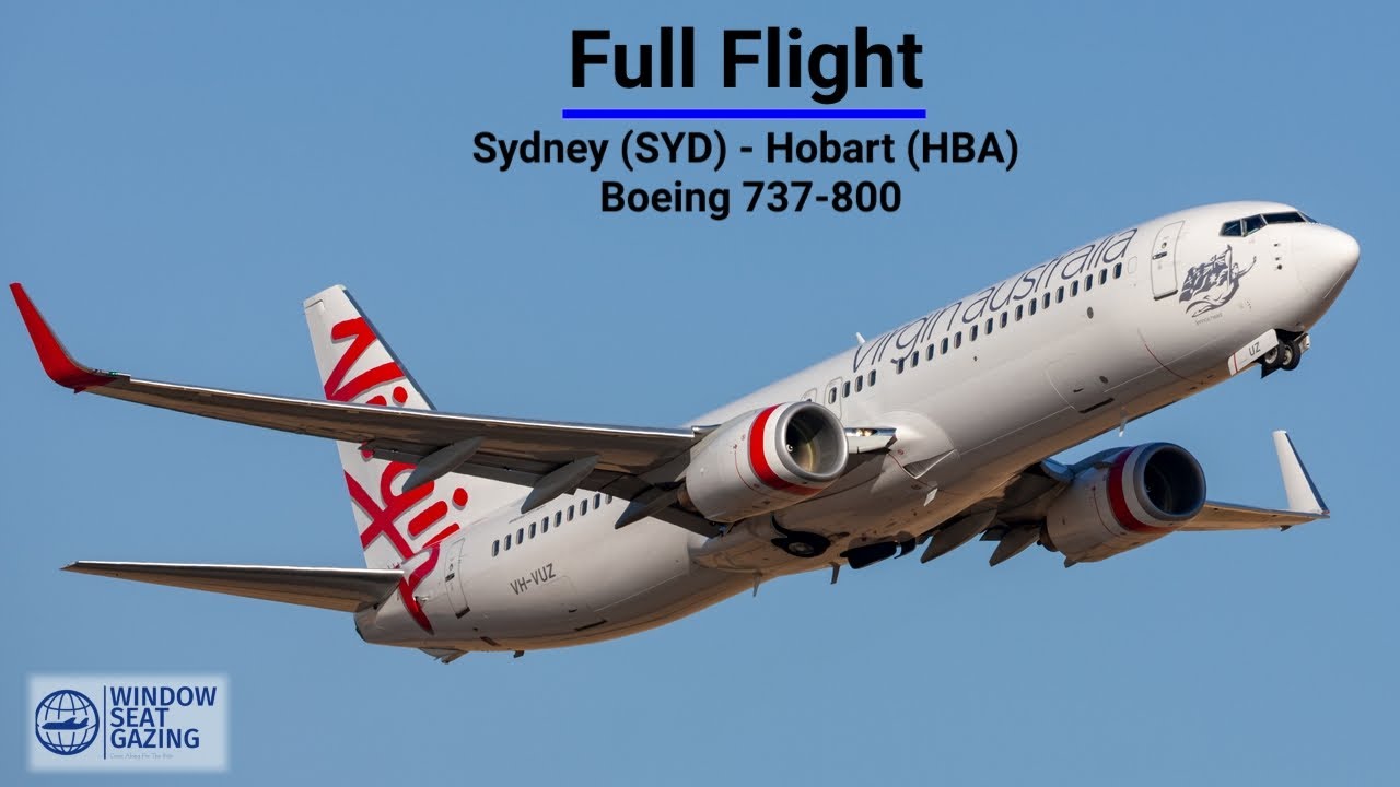 Full Flight / Sydney to Hobart / Boeing 737-800 Virgin Australia / 4K