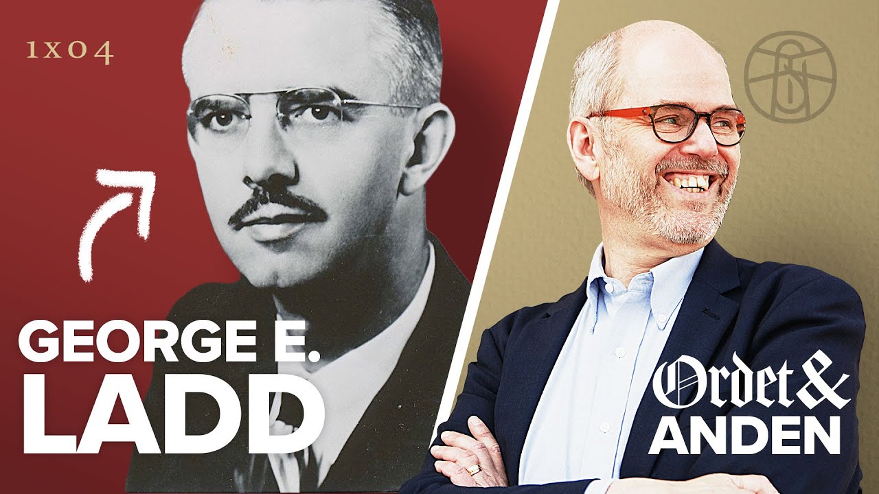 04 Evangelikala rörelsen splittras i USA - Fuller - George E Ladd - Ordet & Anden med Anders Gerdmar