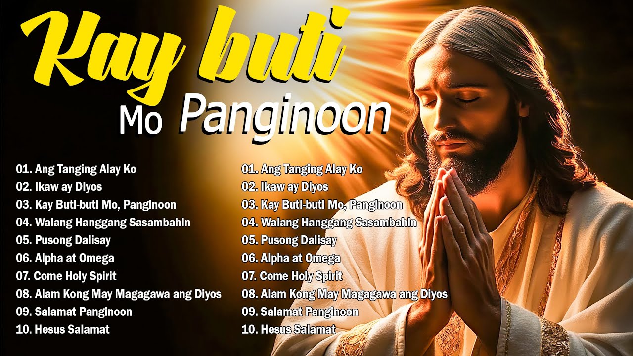 Best Tagalog Christian Song 2025 💞 Morning Praise & Worship Songs Collection Playlist 🎶
